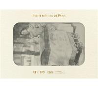 Livre d'images - Petits métiers de Paris - Eugène Atget - Reliefs Editions - Coffret - Monographie
