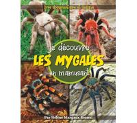 Livre documentaire Je découvre les mygales en m'amusant: le monde des araignées à la portée des enfants. des animaux fascinants dès 6 ans