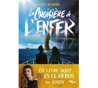 Livre dont tu es le héros - La croisière de l'enfer - Andy Rowski - 404 Editions - broché - Roman adolescent