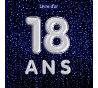 Livre d'or 18 ans: Bleu Anniversaire Garçon Fille Personnalisable