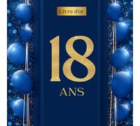 Livre d'or 18 ans: Bleu Or Doré Anniversaire Garçon Fille Personnalisable