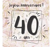 Livre d'Or 40 ans: Anniversaire Cadeau | Merveilleux souvenirs | Design moderne et original Rose | 50 pages à remplir par les invités | Félicitations Joyeux Anniversaire