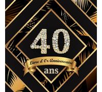 Livre d'Or 40 Ans Anniversaire: Livre de Signature et de Messagerie d'anniversaire pour les photos de fête d'anniversaire et pour écrire avec de Bons voeux - Palmiers tropicaux - Joyeux Anniversaire!