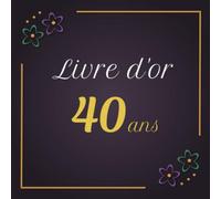 Livre d'or 40 ans: Anniversaire | Thème Belle nuit | pour 270 invités | 21x21cm