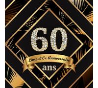 Livre d'Or 60 Ans Anniversaire: Livre de Signature et de Messagerie d'anniversaire pour les photos de fête d'anniversaire et pour écrire avec de Bons voeux - Palmiers tropicaux - Joyeux Anniversaire!