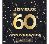 Livre d'or 60 ans joyeux anniversaire: Idée cadeau pour le 60 ème Anniversaire I Souvenir fête Décoration I Registre des cadeaux I Félicitations ... Bleu I Ornements Argentés I Homme et femme
