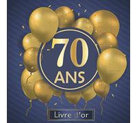 Livre d'or 70 ans joyeux anniversaire: Idée cadeau pour le 80ème Anniversaire I Souvenir fête Décoration I Mamie et papy I Félicitations écrites I ... Bleu I Ornements argentés I Homme et femme