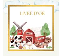 Livre d'Or Animaux de la Ferme: Baptême, Baby Shower, Fête Anniversaire, Naissance, Prénatale, Gender Reveal | Livre d'or Thème Animaux de la Ferme, ... Poney, Nuages | 100 pages à Personnaliser |