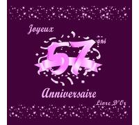 Livre D'or Anniversaire 57 Ans: Joyeux Anniversaire