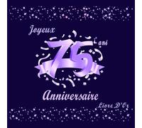 Livre D'or Anniversaire 75 Ans: Decoration Anniversaire 75 Ans, Femme Homme, Bleu, Joyeux Anniversaire