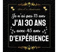 Livre d'or Anniversaire 75 ans: idée cadeau original humour homme femme , félicitations et photos de vos invités