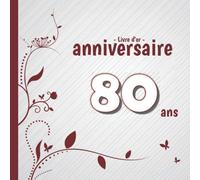 Livre d'or anniversaire 80 ans: jusqu'à 50 invités | dédicaces personnelles | bons souvenirs | cadeau individuel | Idées Cadeaux