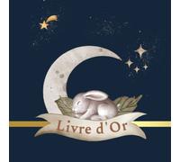 Livre d'or: Anniversaire, Baby Shower, Fête, Baptême, Bébé, garçon| 100 pages à remplir | format carré | pages vierges | thème lapin, bleu, Lune