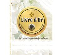 Livre d'Or avec les plus belles Citations et Proverbes de Sagesse | Utile et idéal pour vos célébrations de Noces, de Mariage, Anniversaire, Baptême, Pot de départ, Retraite
