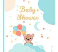 Livre d'or Baby Shower: Garçon Fille Neutre Ours dans les Nuages | 100 Pages à Remplir et Page de Garde Personnalisable
