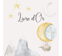 Livre d'or: Baptême, Anniversaire, Baby shower, Naissance, Bébé | 100 pages | Thème Montgolfière, lapin, ciel, couleurs tendres et douces