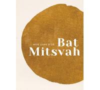Livre d'or Bat Mitsvah - Guest book - Souvenirs et bénédictions: 100 pages pour messages et photos • Citations juives inspirantes • Bonus QR code