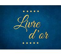 Livre d'Or: Beau livre d'or bleu et doré à compléter de messages personnalisés, félicitations, meilleurs vœux, remerciements, pensées | 20,96 x 15,24 cm, 100 pages