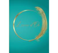 Livre d'Or Bleu Turquoise: Mariage, Anniversaire, Enterrement de Vie de Jeune Fille, de Garçon, Pacs, Baptême, Baby Shower, Naissance, Départ en Retraite | 100 Pages à Personnaliser | Format A4 |