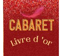 Livre d'or Cabaret: Rouge et Doré | Mariage, EVJF, Anniversaire, Départ à la retraite, Évènementiel, Fêtes | Paillettes, plume | thème danse, spectacle