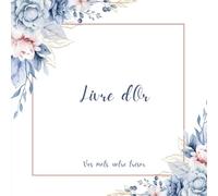 Livre d'Or: Capturez des souvenirs précieux avec ce livre d’or parfait pour toutes occasions : Mariages, Baptèmes, EVG, EVJF, Anniversaires etc..