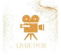 Livre d'Or Cinéma: Mariage, Anniversaire, Cérémonie, Fête, EVJF, Enterrement Vie Jeune Fille, Garçon, Pacs, Baptême, Pot de Départ Retraite, Gîte, ... Strass | 100 pages à Personnaliser