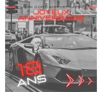 Livre d'or d'anniversaire - 18 ans: Souvenir d'anniversaire pour homme ou garçon - thème voiture de sport rouge