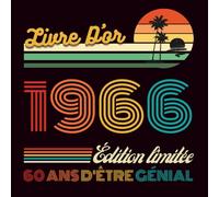 Livre d'or d'anniversaire 60 ans 1966 vintage: Intérieur Décoré 120 pages Grand Format espace Photos & Messages