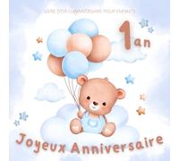 Livre d'or d'anniversaire pour enfant - 1 an: Décoration Ours et Nuages Bleus - Garçon