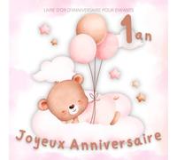 Livre d'or d'anniversaire pour enfant - 1 an: Décoration Ours et Nuages Roses - Fille