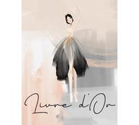 Livre d'or: Danse Ballet Ballerine fille | Mariage, Anniversaire, Baptême, Communion, Confirmation, Représentation | Grand Format | 100 pages vierges