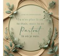 Livre d'Or de Condoléances Funérailles Français - Tu es partout où je suis