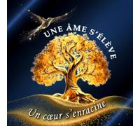 Livre d'or de condoléances - Une âme s’élève, un Cœur s’enracine : Pour recueillir les souvenirs et hommages lors des funérailles: Pages Intérieures Blanches Vierges/ 21 cm x 21 cm/ Couverture souple