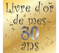 Livre d'or de mes 80 ans: Idée cadeau pour le 80ème Anniversaire / Mamie et papy / Souvenir fête Décoration / Félicitations écrites / Photos des ... Bleu / Ornements Argentés / homme et femme