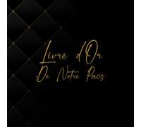 Livre d'Or De Notre Pacs: Livre d’or de PACS | Pacte Civil de Solidarité