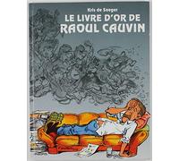 Livre d'or de Raoul Cauvin
