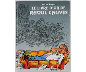Livre d'or de Raoul Cauvin