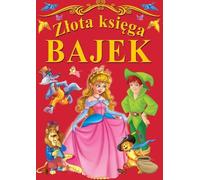 Livre d'or des contes de fées - Ouvrages collectifs (Märchenbuch für Kinder auf Polnisch)