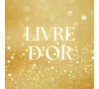 Livre d'Or Doré Pailleté: Mariage, Anniversaire, EVJF, Baptême, Baby Shower, Noces d'Or 50 ans mariage, Pacs, Fête, Pot de Départ, Retraite, Gîte, ... Strass | 100 Pages à Personnaliser |