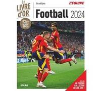 Gérard Ejnès – Livre d'Or du football 2024 – Guide – Cartonné
