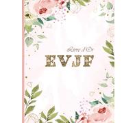 Livre d'Or EVJF: 100 pages à personnaliser de vos photos souvenirs et des messages de vos invités, Thème champêtre fleuri, Idée cadeau pour une future mariée.