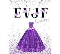 Livre d'or EVJF: Enterrement de Vie de Jeune Fille | Cadeau future mariée original | A compléter et à personnaliser avec messages et photos | Couleur Violette, Parme, Fleurs, Paillettes