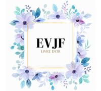 Livre d'or EVJF: idée de cadeau original pour l'enterrement de vie de jeune fille | carnet personnalisable à compléter de messages de félicitations, ... et de photos souvenirs par les invitées