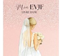 Livre d'Or EVJF Rose: Enterrement de Vie De Jeune Fille, Fête prénuptiale Cadeau Pour la Futur Mariée | Cahier D'or Personnalisable, Pages Vierges à ... Livre D'or Mon EVJF, Rose Gold, Format carré