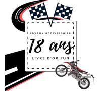 Livre d'or fun - 18 ans - Joyeux anniversaire: 70 pages avec des questions pour inspirer vos invités - 21 x 21 cm thème moto