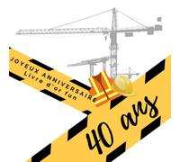 Livre d'or fun - 40 ans - Joyeux anniversaire: 70 pages avec des questions pour inspirer vos invités - 21 x 21 cm thème chantier et construction