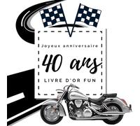 Livre d'or fun - 40 ans - Joyeux anniversaire: 70 pages avec des questions pour inspirer vos invités - 21 x 21 cm thème moto routière