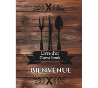 LIVRE D'OR - GUEST BOOK - Bienvenue !: aux Visiteurs pour Airbnb, Gîtes, Chalets, Maisons de Vacances, Chambres d’Hôtes, Restaurants - Un recueil ... d'hébergement Touristique | Couverture RIGIDE