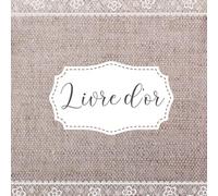 Livre d'Or - Guest Book: de souvenirs pour location de vacances, logement, Chambres d'hôtes, hôtel, gîte, maison de campagne ou de bord de mer, camping et restaurant