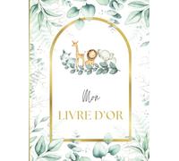 Livre d'Or Jungle, Savane: Couverture RIGIDE | Livre d'or Relié pour Baptême, Anniversaire Enfant, Fille, Garçon, Mixte, Fête Prénatale Naissance, ... vert sauge doré | 100 Pages, Grand Format